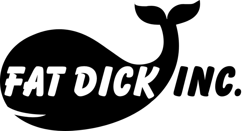 Fat Dick Inc.