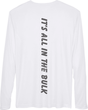 "Its All In The Bulk" Long Sleeve